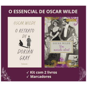 Kit Oscar Wilde: O retrato de Dorian Gray + Um marido ideal