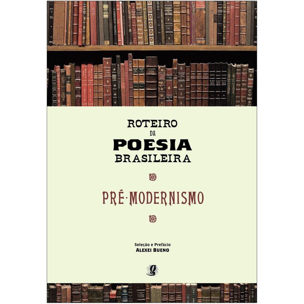 Roteiro Da Poesia Brasileira