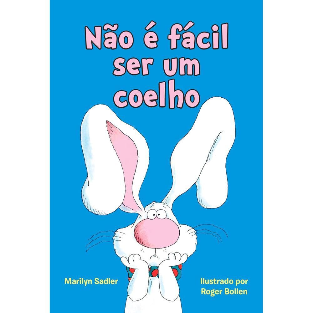 Não É Fácil Ser Um Coelho