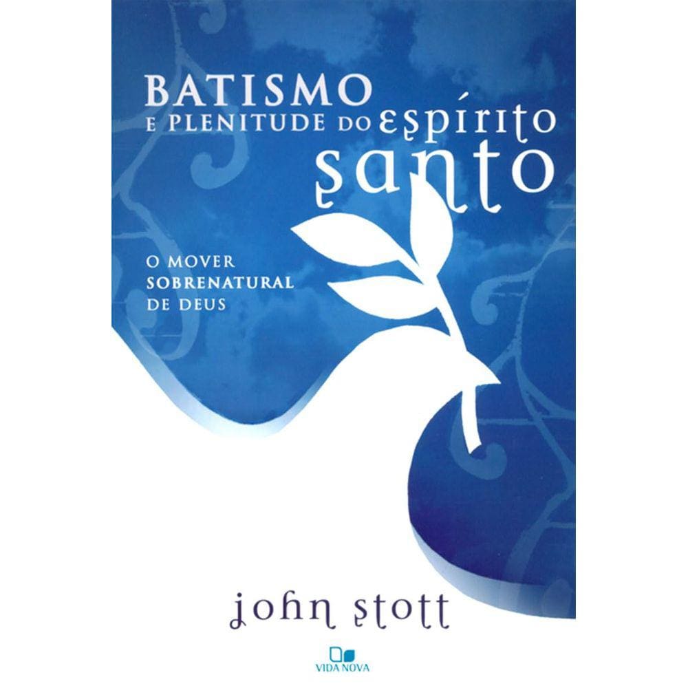 Batismo E Plenitude Do Espírito Santo