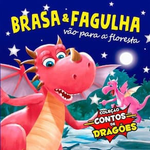Coleção Contos De Dragões - Brasa E Fagulha Vão Para A Floresta