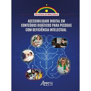 Acessibilidade Digital Em Conteúdos Didáticos Para Pessoas Com Deficiência Intelectual
