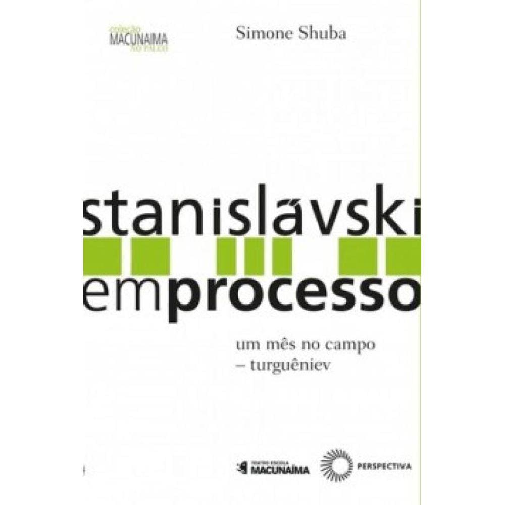 Stanislávski Em Processo: Um Mês No Campo - Turguêniev