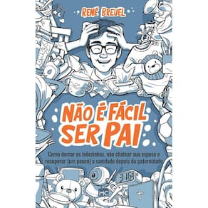 Não É Fácil Ser Pai