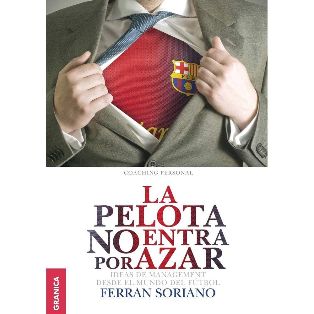 Livro Pelota no entra por azar, La: Ideas De Management Desde