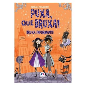 Puxa, Que Bruxa! - Bruxa Informante - Livro 5
