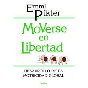 Livro Moverse en libertad: Desarrollo de la psicomotricidad g