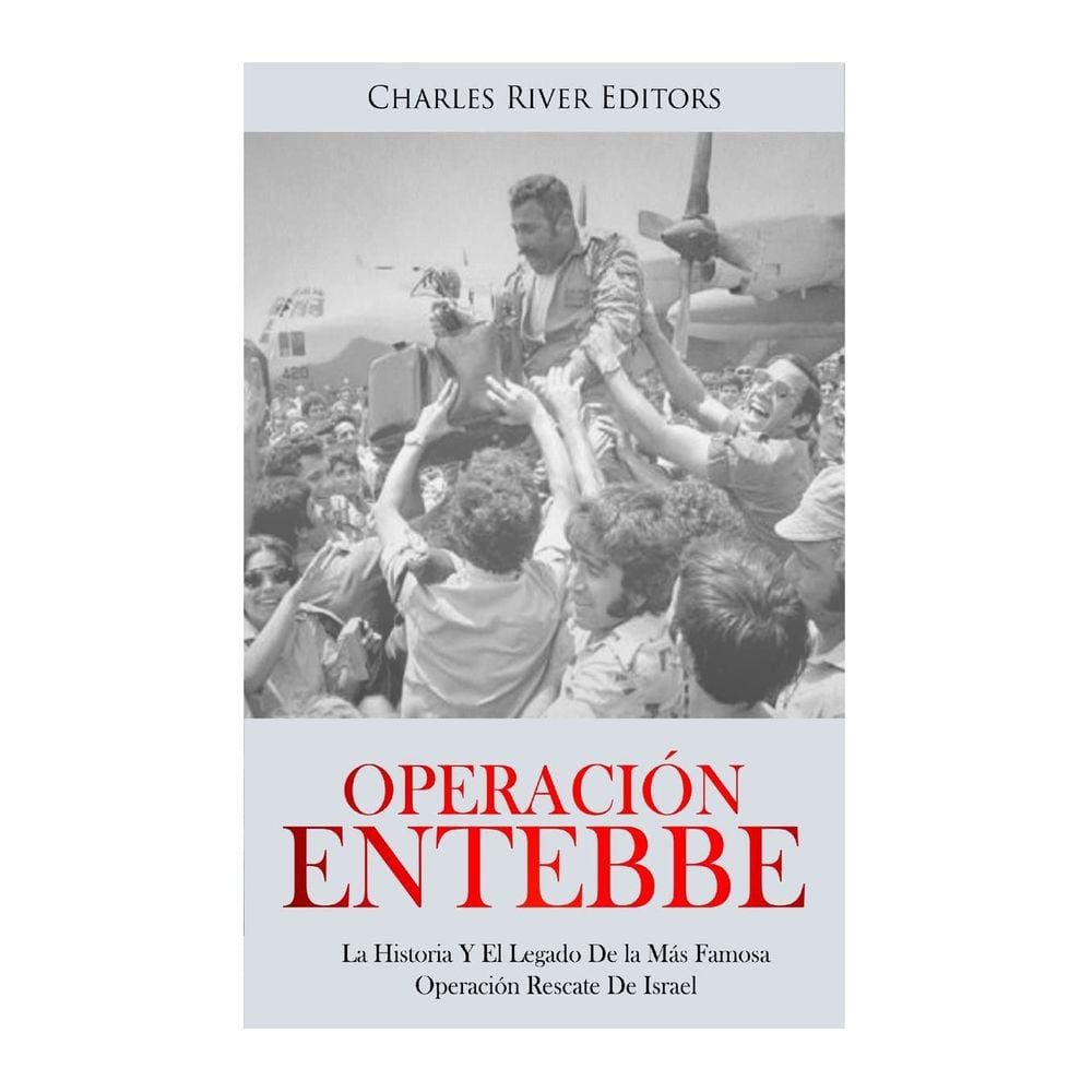 Livro Operación Entebbe: A história e o legado do Mos de Israel