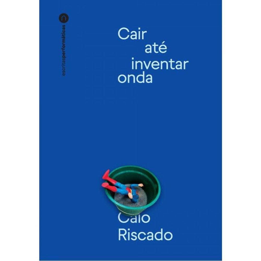 Cair Até Inventar Onda