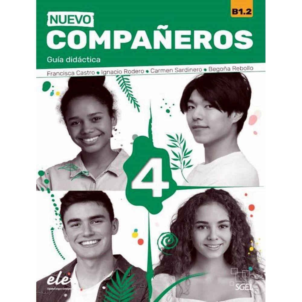 Nuevo Companeros 4 (B1.2) - Guia Didactica - 3ª Ed