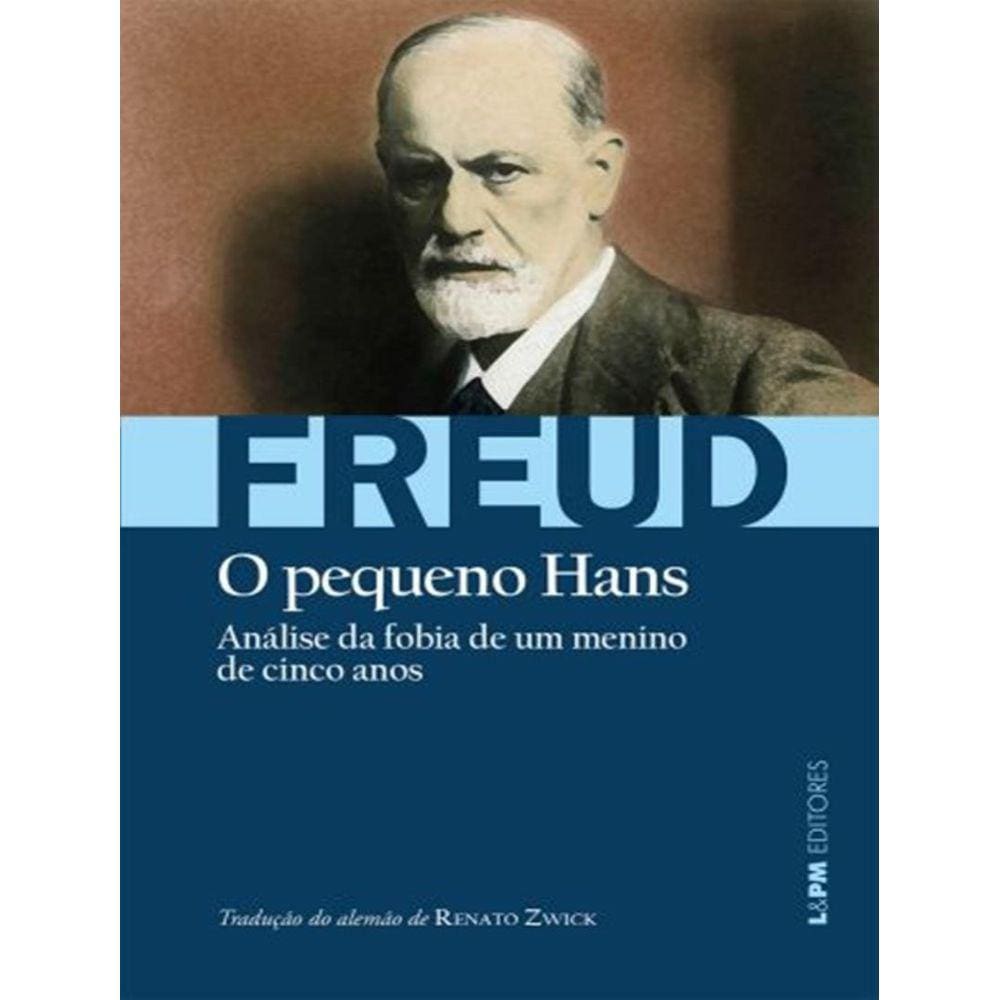 Pequeno Hans: Analise Da Fobia De Um Menino De 5 Anos, O
