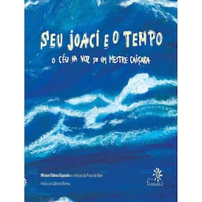 Seu Joaci E O Tempo