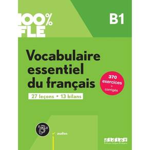 Vocabulaire Essentiel Du Francais B1 - Livre + Didierfle.App