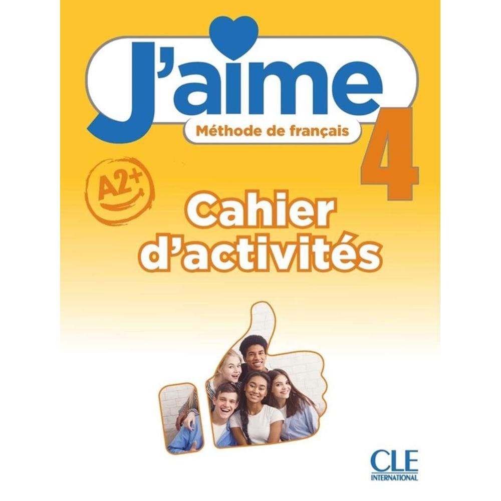 Jaime 4 (A2+) - Cahier D´Activites