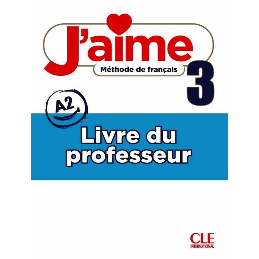 Jaime 3 (A2) - Guide Pedagogique
