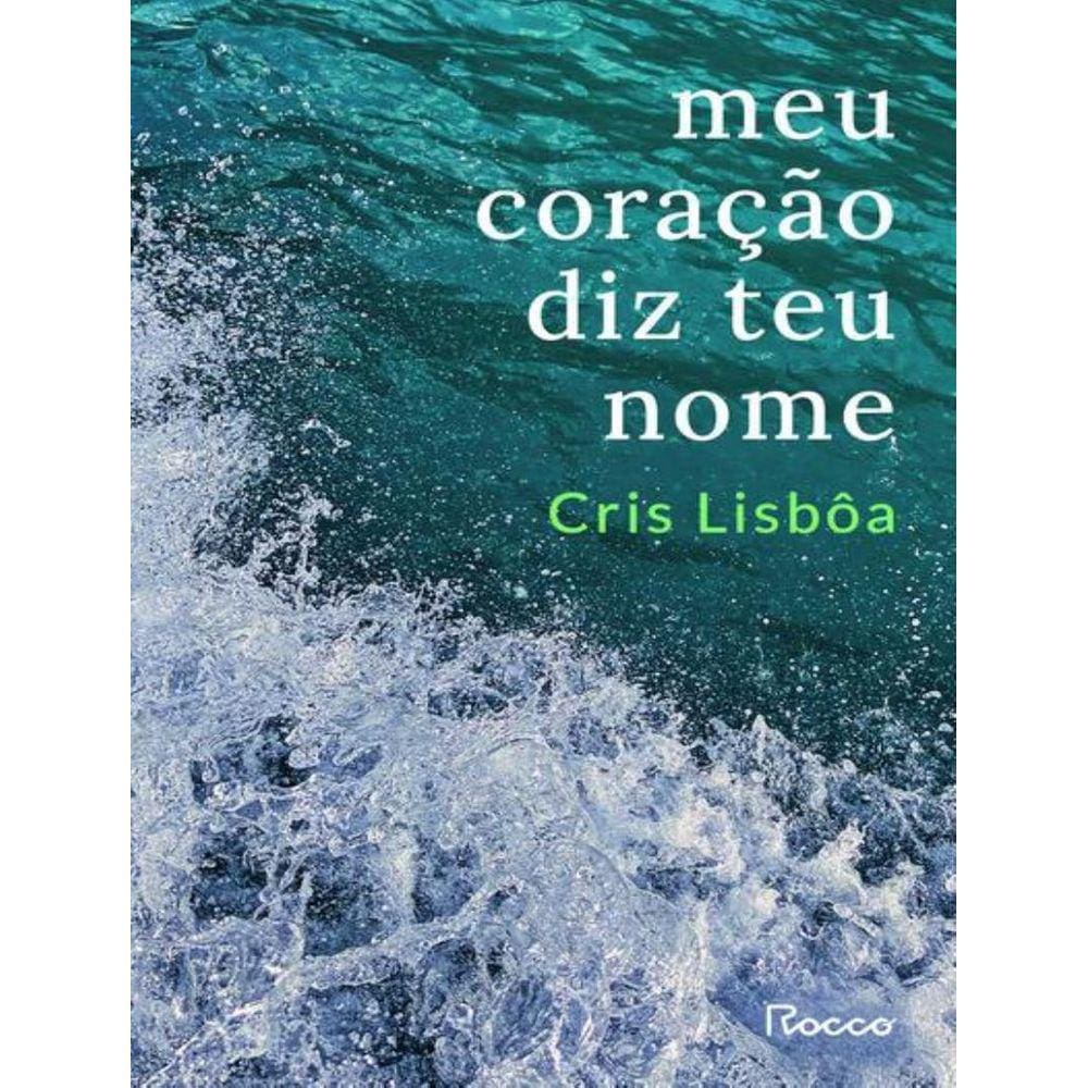 Meu Coracao Diz Teu Nome