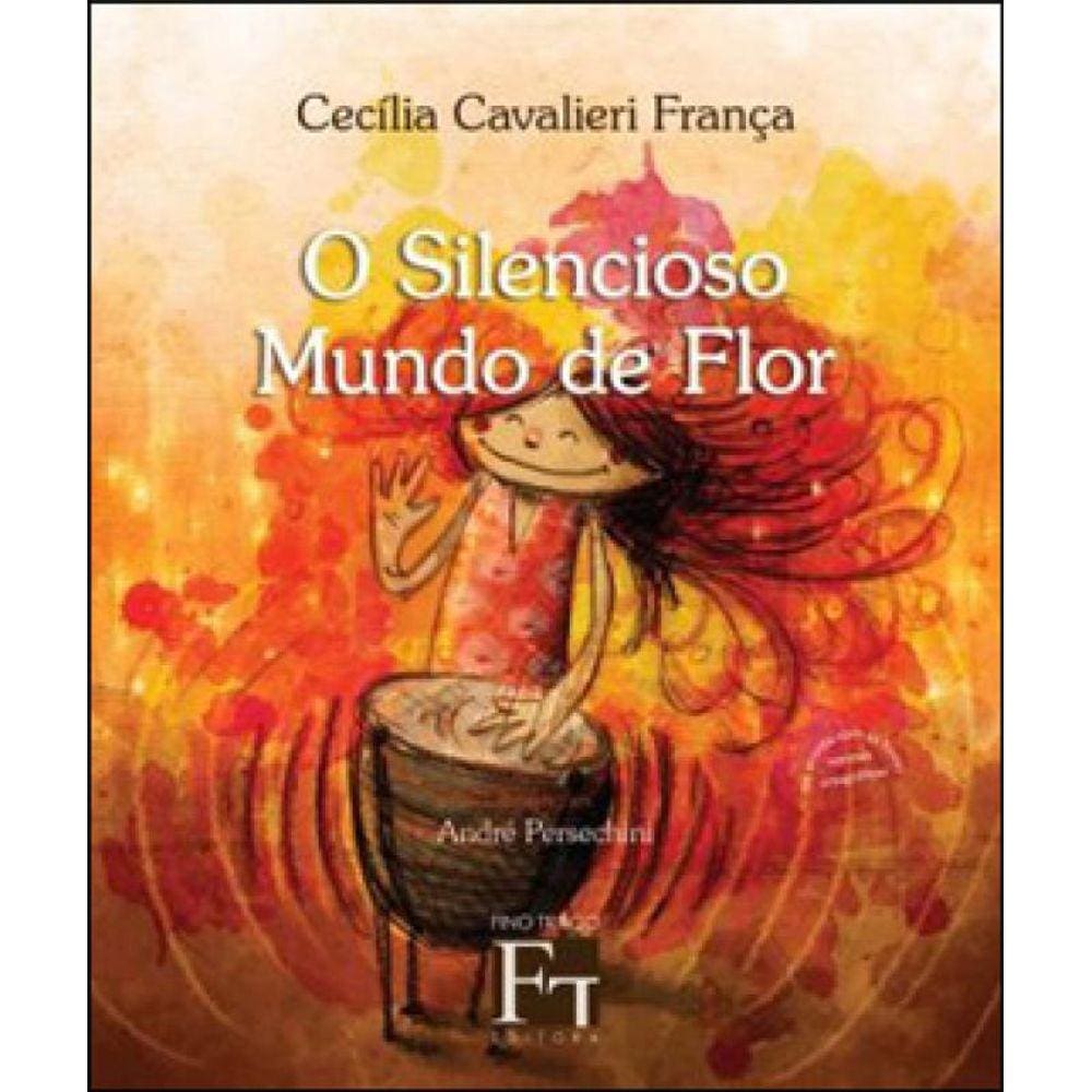 Silencioso Mundo De Flor, O