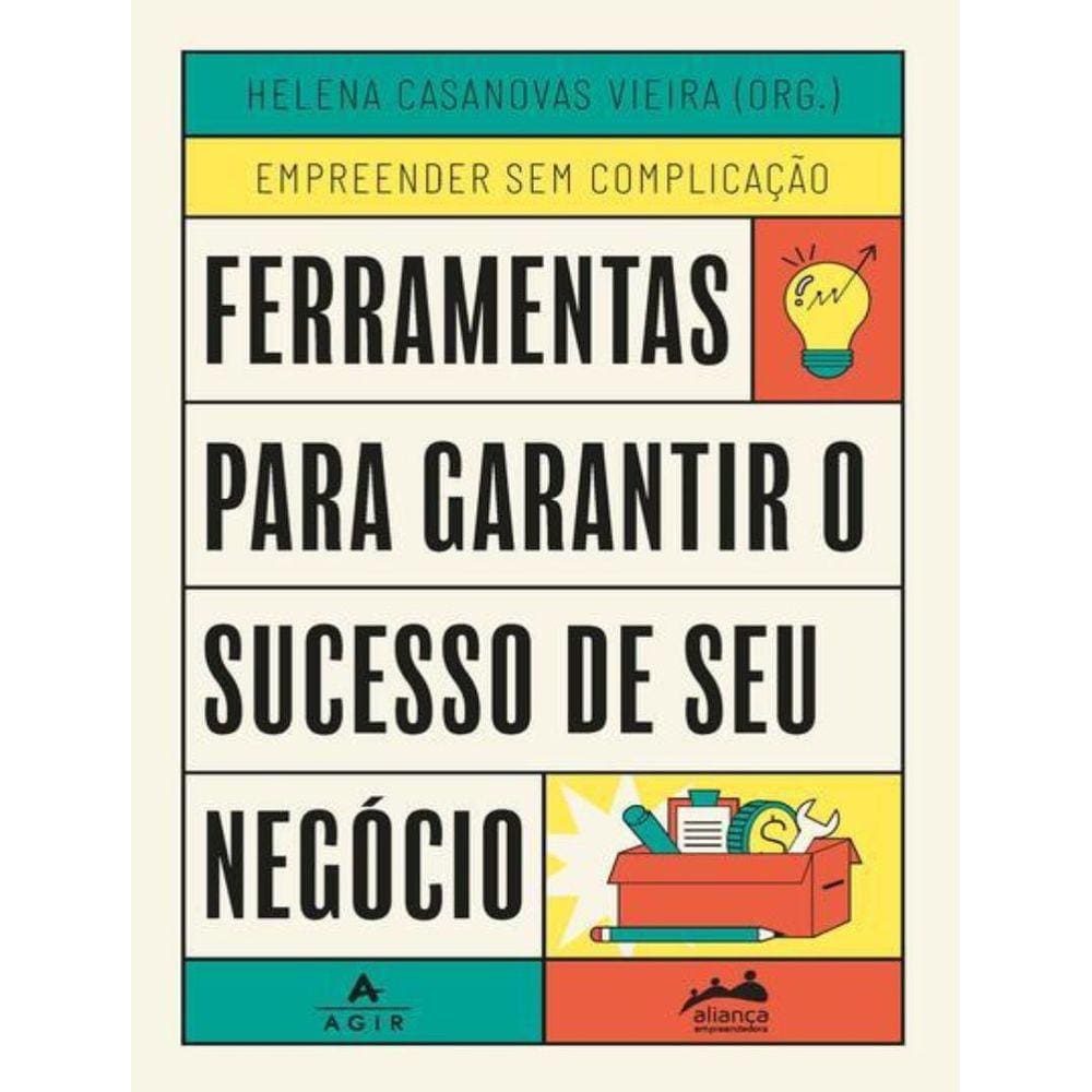 Ferramentas Para Garantir O Sucesso De Seu Negocio
