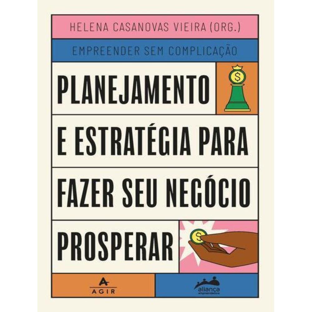 Planejamento E Estrategia Para Fazer Seu Negocio Prosperar