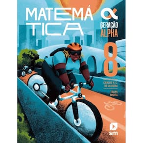 Geracao Alpha - Matematica - 8º Ano - 5ª Ed. 2024