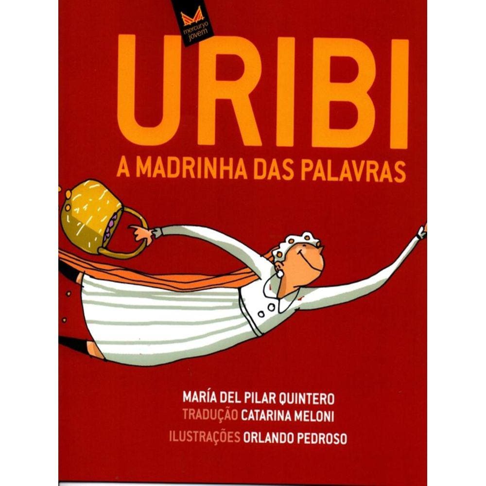 Uribi  A Madrinha Das Palavras