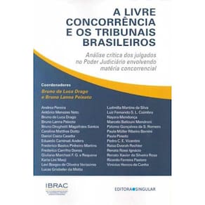 Livre Concorrência e os Tribunais Brasileiros, A