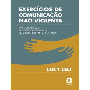 Exercicios De Comunicacao Nao Violenta