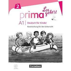 Prima - Los Geht´S! A1.2 - Deutsch Fur Kinder - Handreichungen Fur Den Unterricht Mit Kopiervorlagen Und Audio-Cd