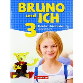 Bruno Und Ich Band 3 - Arbeitsheft Mit Audio-Cd: Arbeitsheft 3