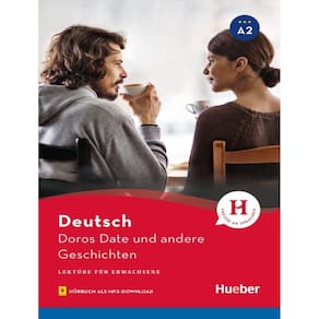 Doros Date Und Andere Geschichten - Lekture A2 Mit Audios Online