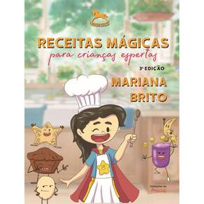 Receitas Magicas Para Criancas Espertas - Vol.01 - 3ªed.