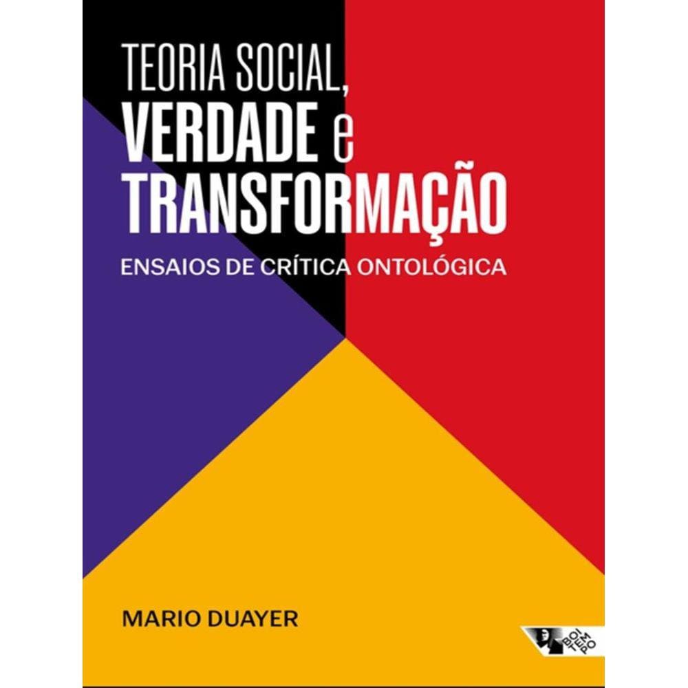 Teoria Social, Verdade E Transformacao