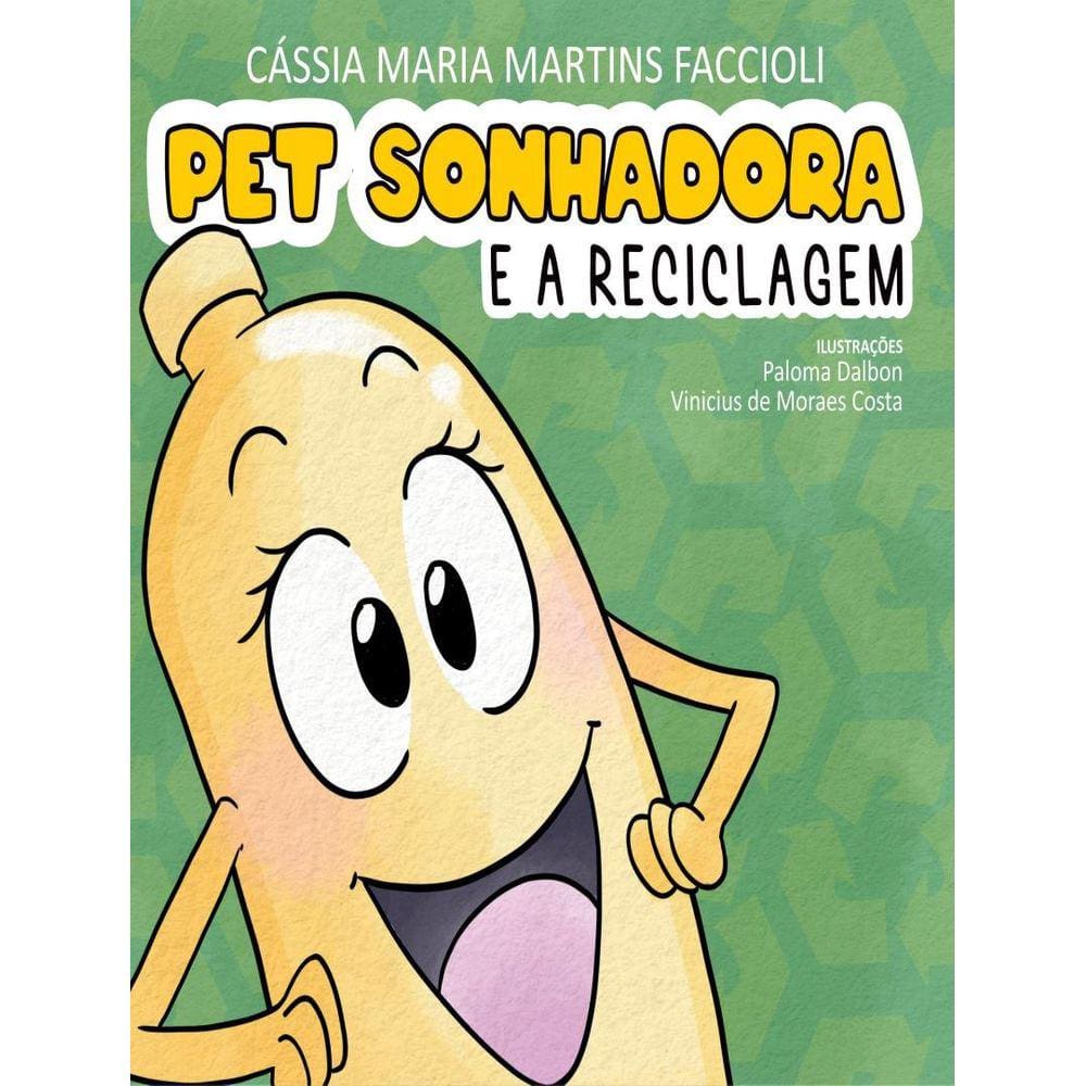 Pet Sonhadora E A Reciclagem