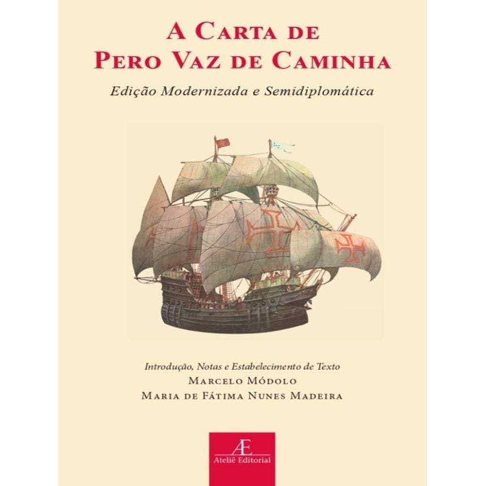Carta De Pero Vaz De Caminha, A