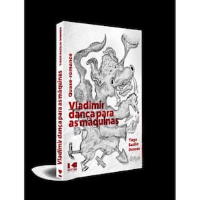 Vladimir Danca Para As Maquinas - Quase-Romance