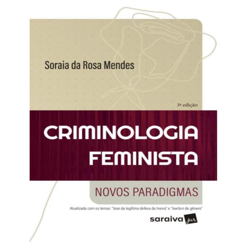 Criminologia Feminista - 3ª Ed