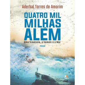 Quatro Mil Milhas Alem 2ªed