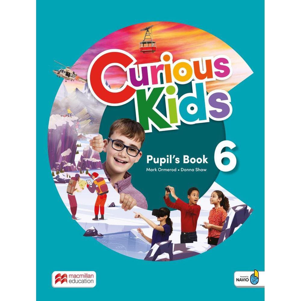 Curious Kids 6 Pupil´S Book With Sb+Wb Digital Pack&Navio App - 1St Ed