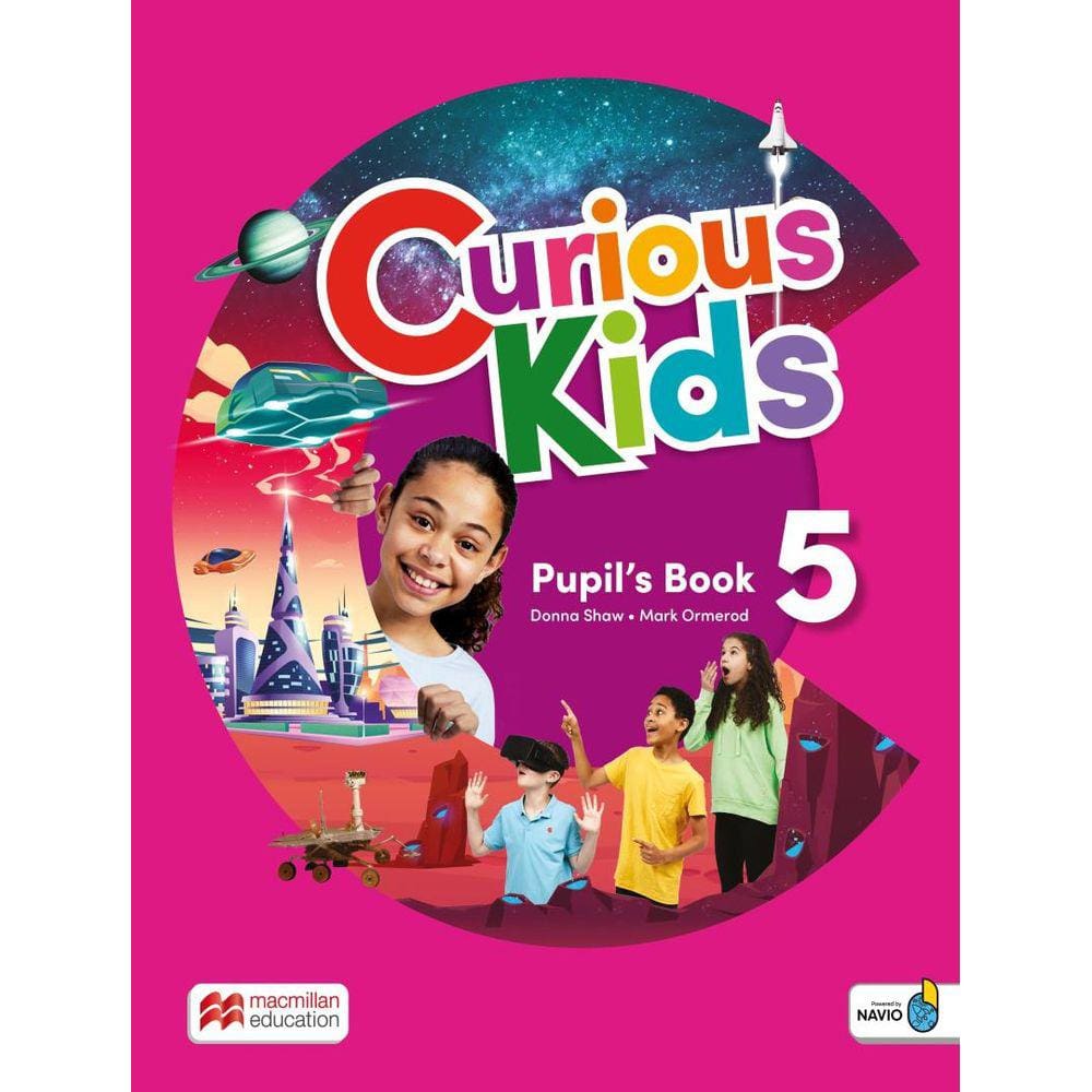 Curious Kids 5 Pupil´S Book With Sb+Wb Digital Pack&Navio App - 1St Ed