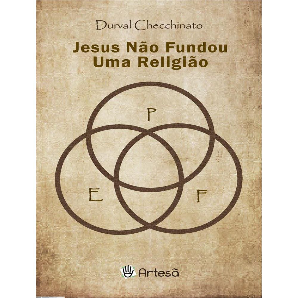 Jesus Nao Fundou Uma Religiao