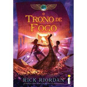 O Trono de Fogo - Vol.2 - Serie: as Crônicas dos Kane