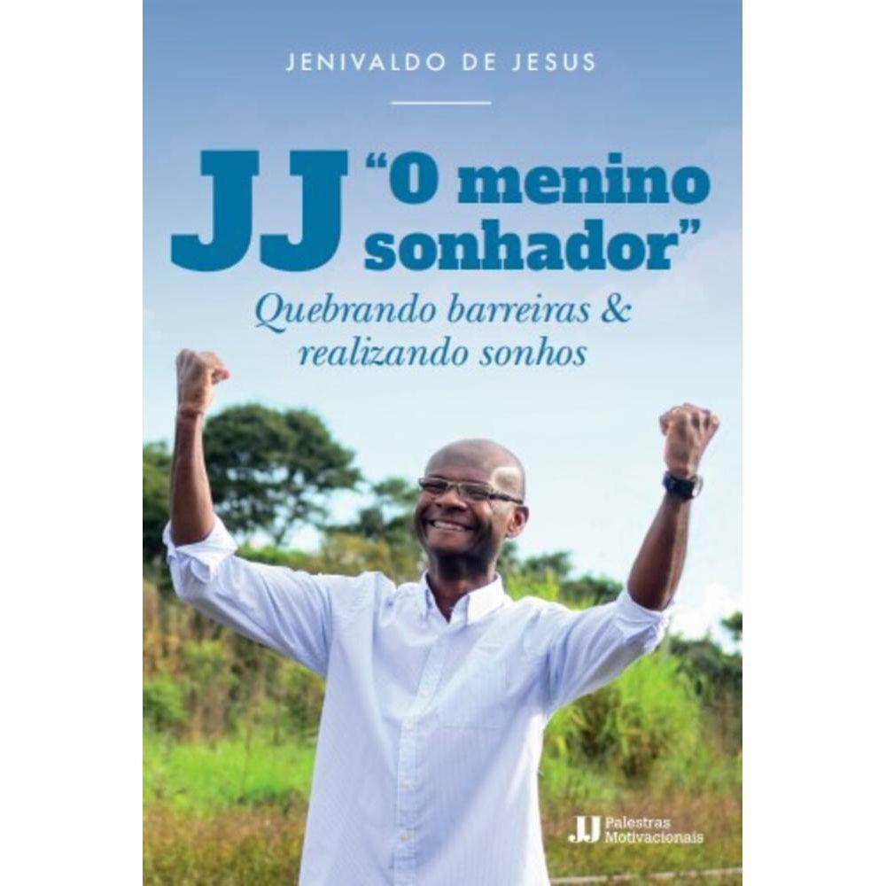 JJ - O menino sonhador