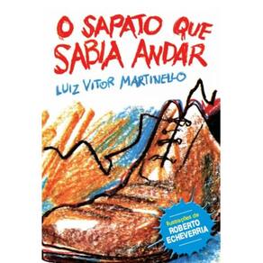 O sapato que não sabia andar