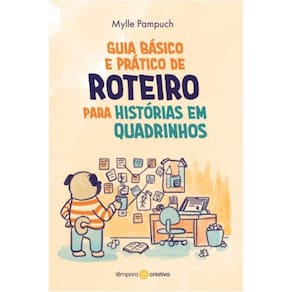 Guia básico e prático de roteiro para histórias em quadrinhos