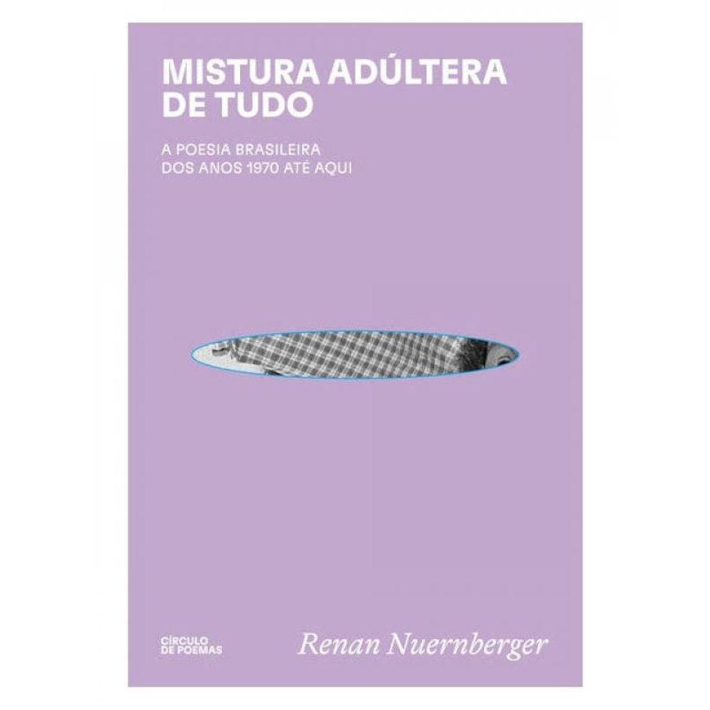 Mistura Adúltera De Tudo: