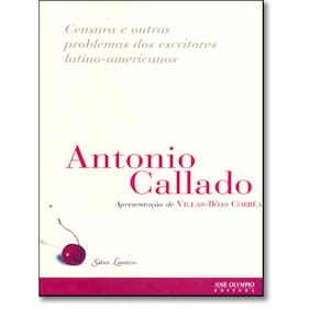 Censura E Outros Problemas Dos Escritores Latino-Americanos