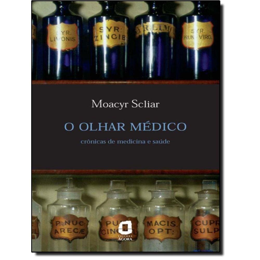 Olhar Medico, O