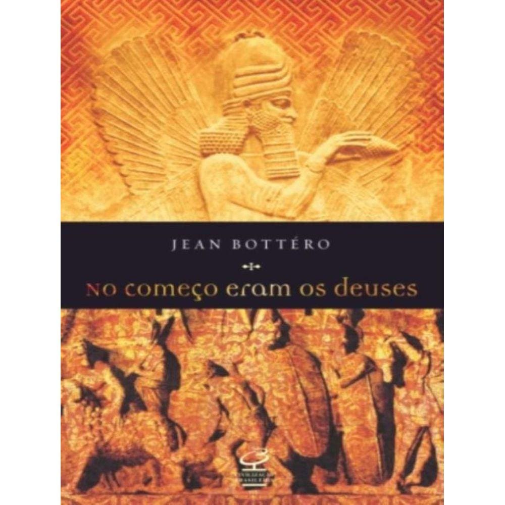 No Comeco Eram Os Deuses