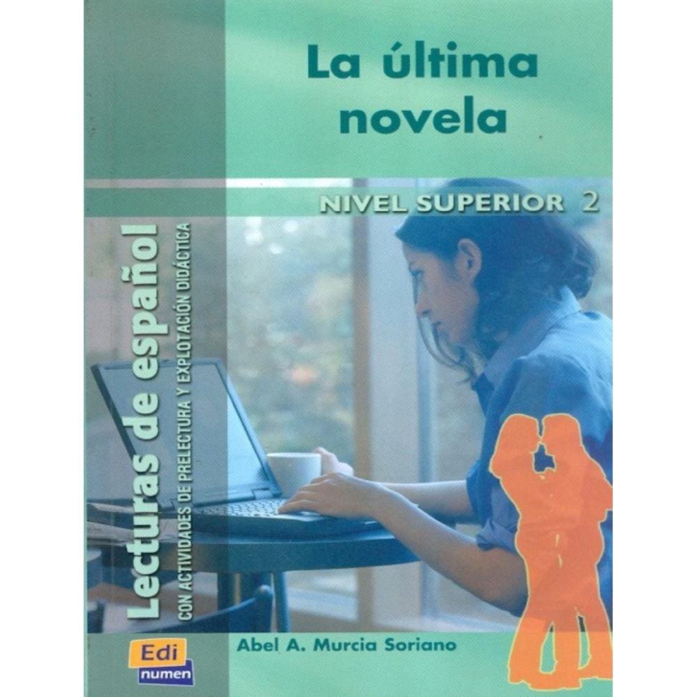 Ultima Novela, La - Nivel Superior 2