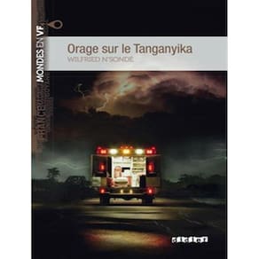 Orage Sur Le Tanganyika - Niveau B1 - Livre + Mp3 A Telecharger